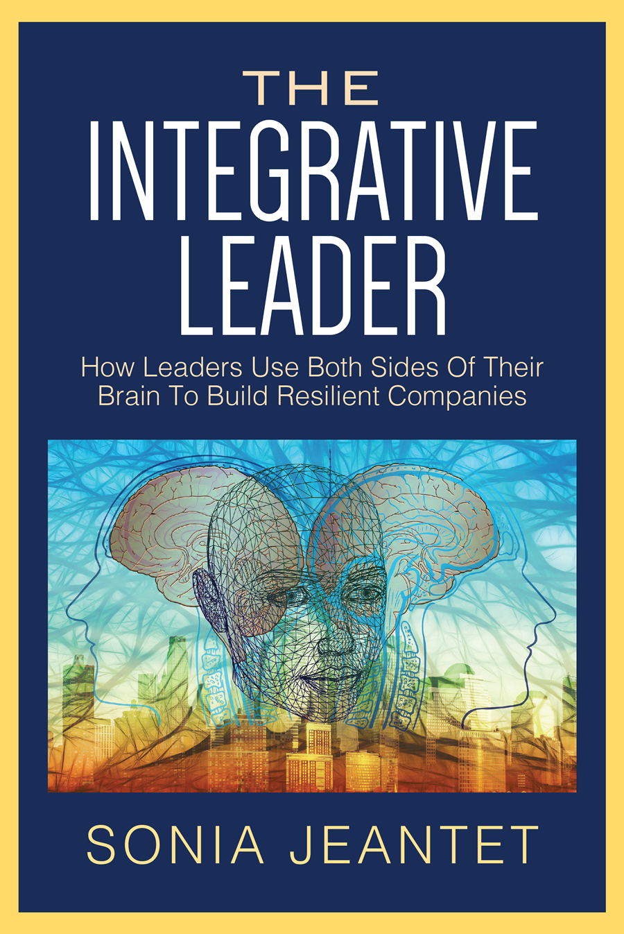 Book - The Integrative Leader